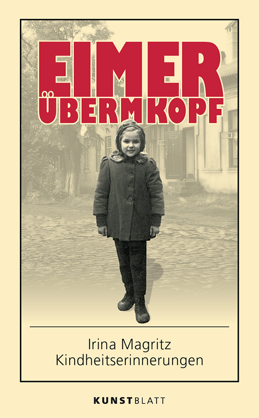 Buchcover - Irina Magritz - Eimer überm Kopf